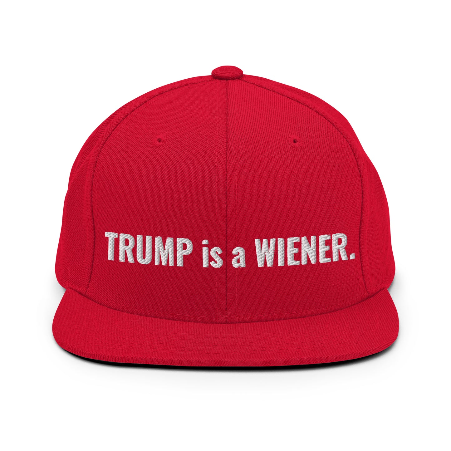 trump is a wiener snapback hat - south of space