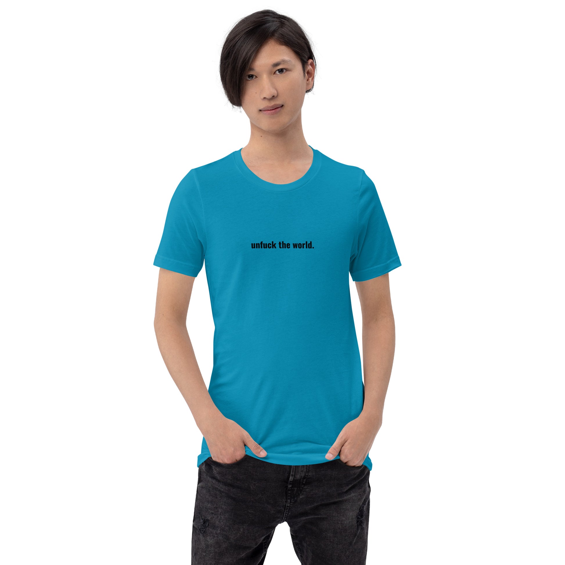 unfuck this colored shirt.  unisex t-shirt - south of space