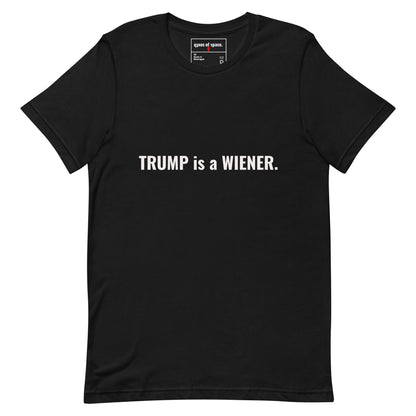 trump is a wiener dark unisex t-shirt - south of space